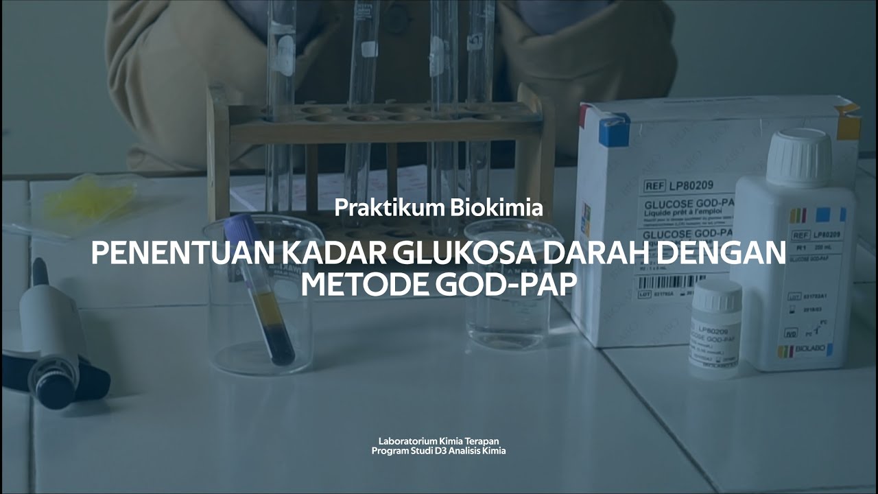 Penentuan Kadar Glukosa Darah dengan Metode GOD-PAP