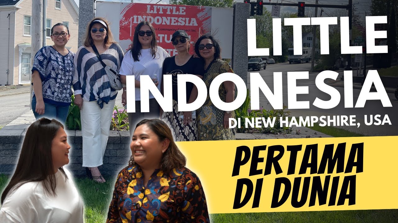 Kampung Indonesia di New Hampshire PART ONE || Little Indonesia di AMERIKA