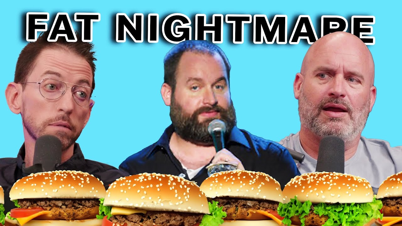 Tom Segura's Fat Nightmare