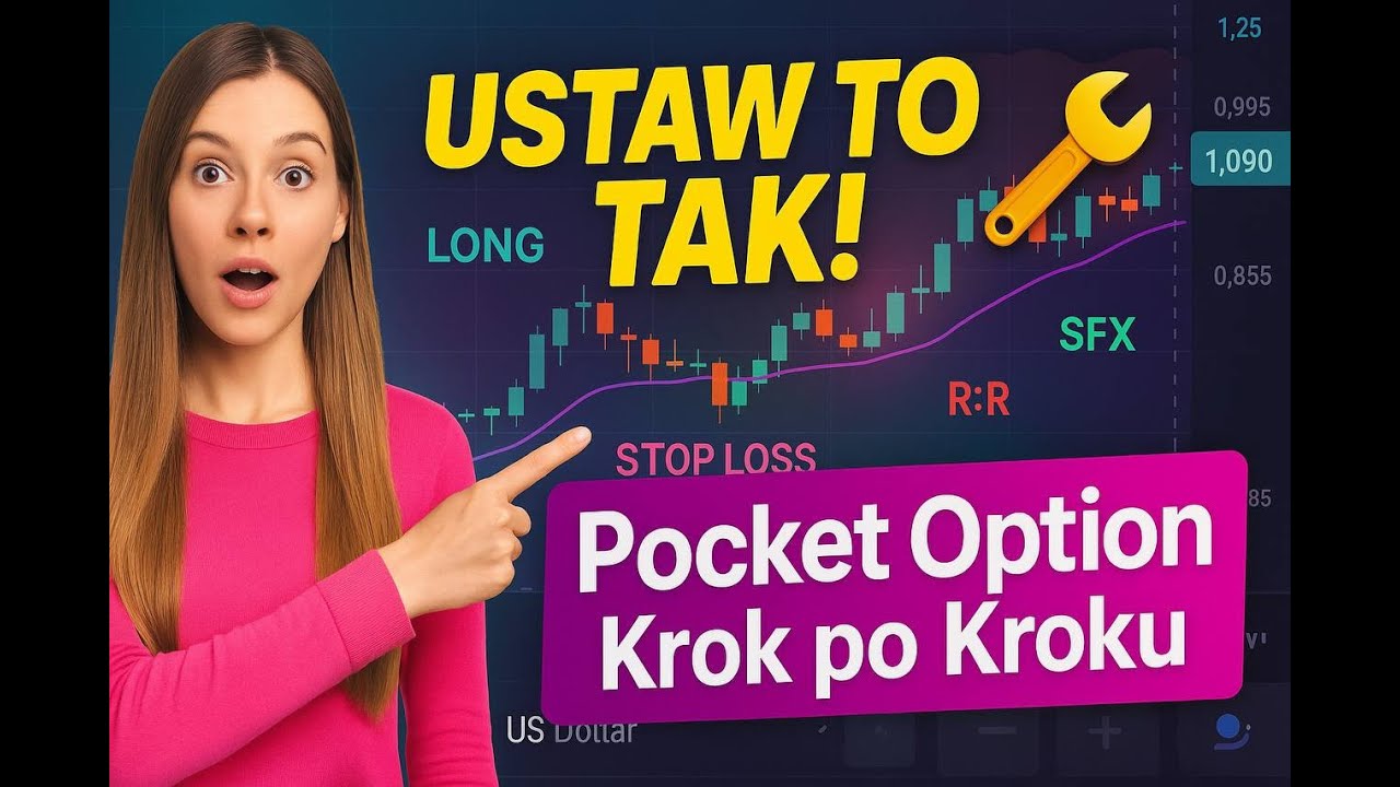 Pocket Option od zera &ndash; jak ustawić platformę i zacząć handlować?