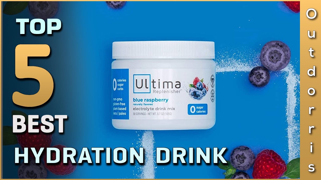 Top 5 Best Hydration Drinks Review in 2025