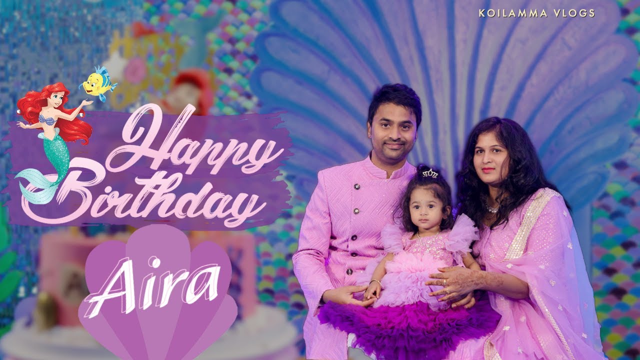 Aira's 1st Birthday Cinematic Song | Buttabomma Birthday Special Song | Baby Girl Birthday |koilamma