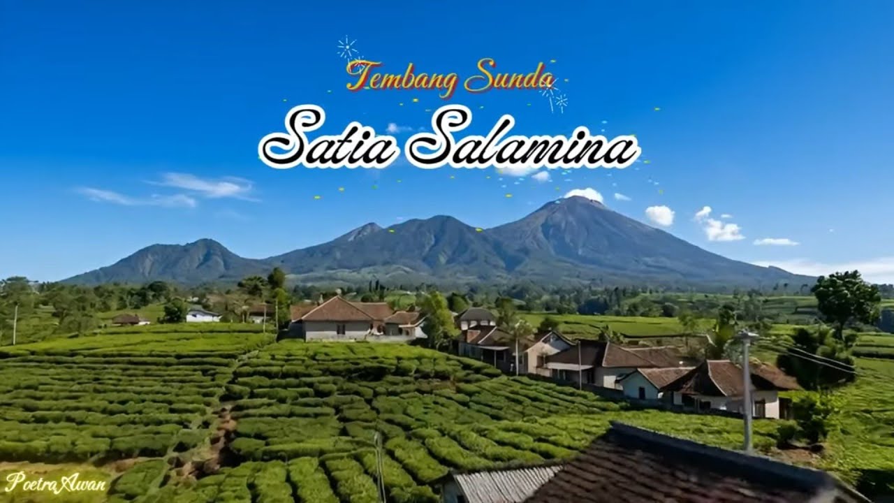 Tembang Sunda Satia Salamina by Poetra Awan