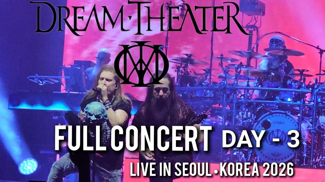 Dream Theater - Live in Seoul, Korea Feb 22, 2026 Full Concert Day-3, 드림 시어터 풀 콘서트 3일차