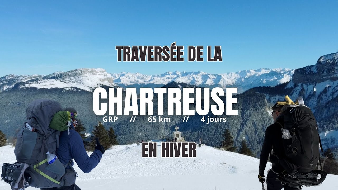 Traversée de la Chartreuse en Hiver