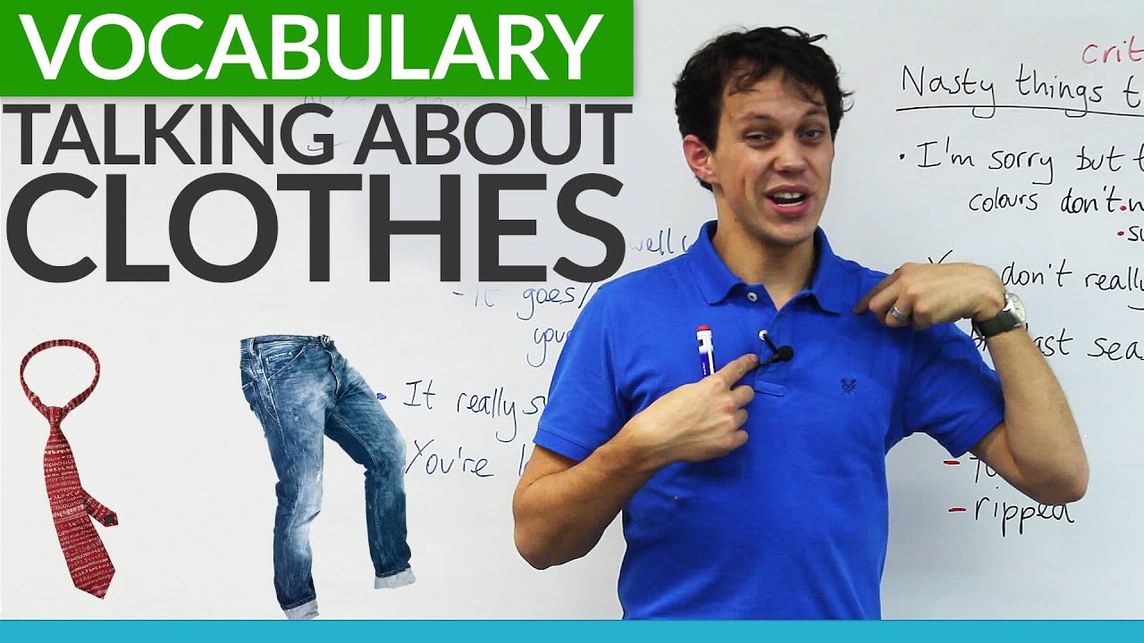 Vocabulary: Talking about CLOTHES in English