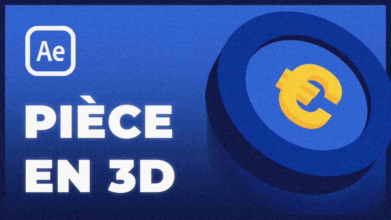 Comment animer une pièce en 3D sur After Effects - Tutoriel