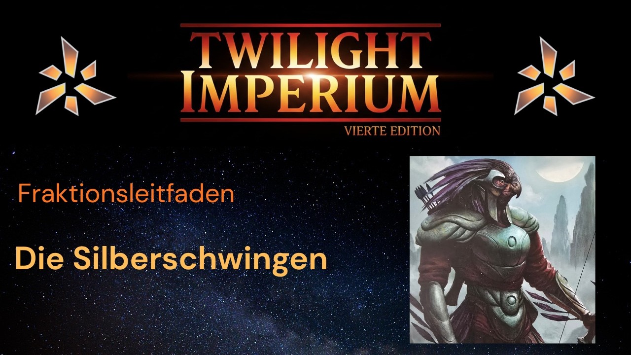 Die Silberschwingen | Fraktionsleitfaden TI4 | Basisspiel + PdK + TE