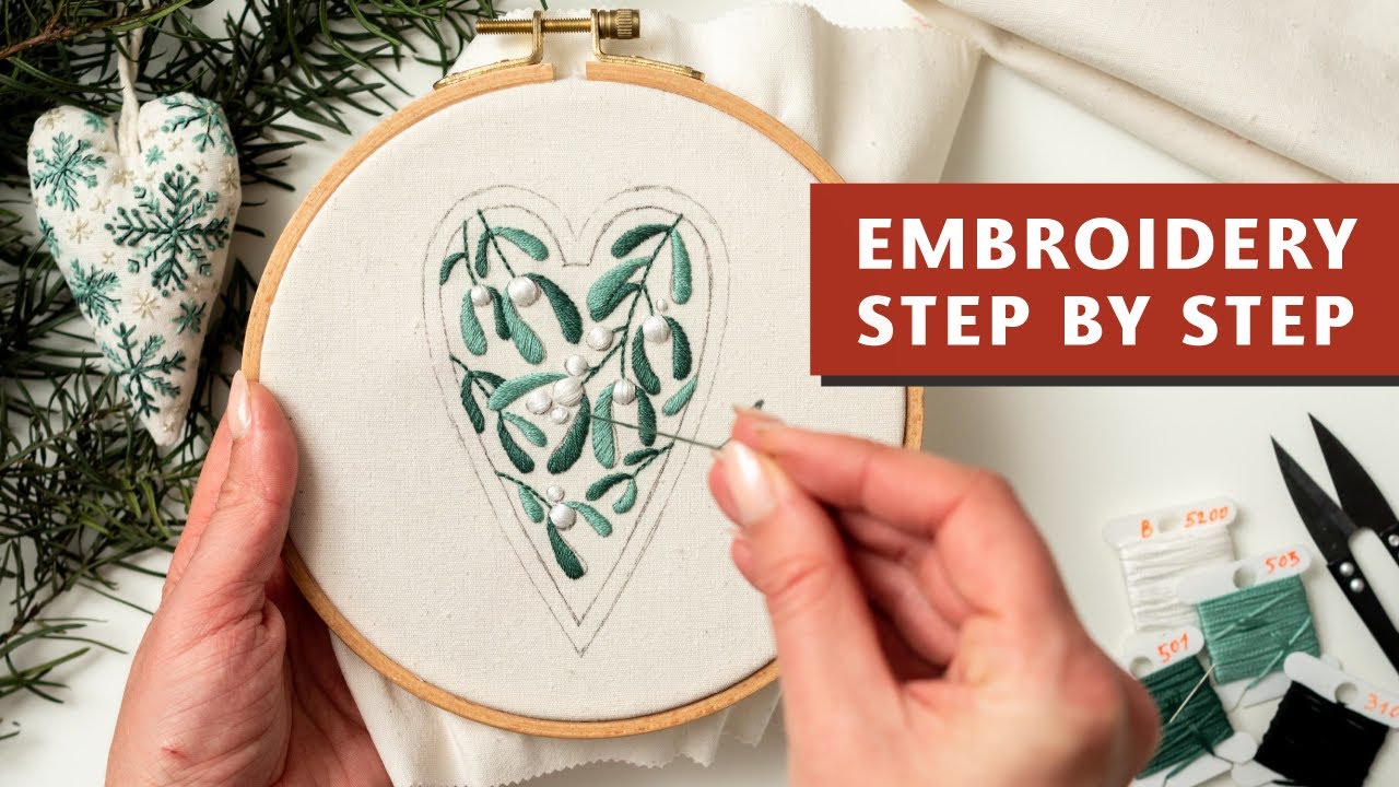 CHRISTMAS ORNAMENT - Hand Embroidery Tutorial For Beginners | MISTLETOE KISS Pattern
