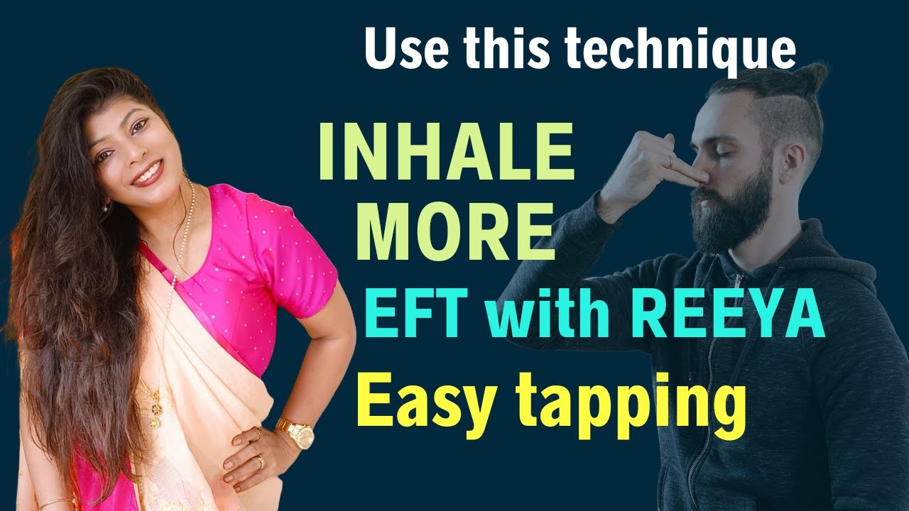 EFT tapping to Inhale more air ||Tap And Breathe|| Tapping with Reeya