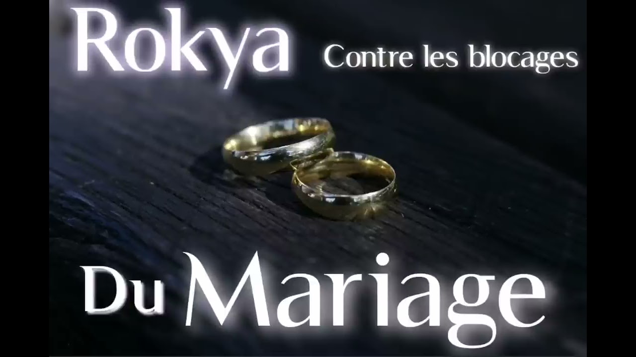 Rokya contre les blocages du mariage
