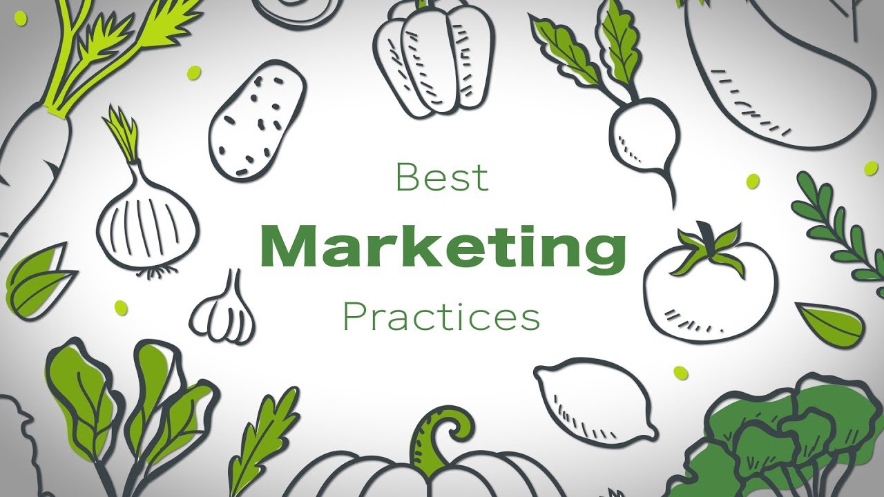 Fruit and Vegetable Marketing - Best Marketing Practices