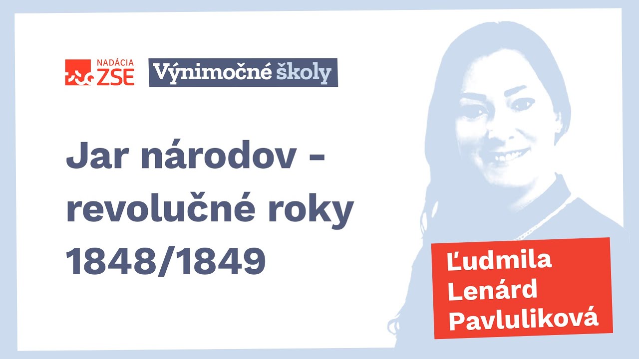 Jar národov - revolučné roky 1848/1849 (Ľudmila Lenárd Pavluliková)