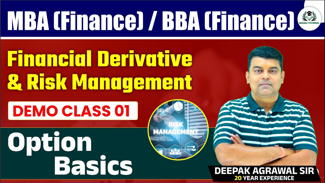 Demo Class 01 | Option Basics | Financial Derivative & Risk Management | MBA | Nikunj Tutorial