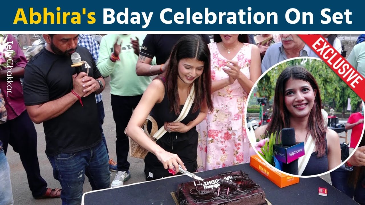 YRKKH है की Abhira Aka Samridhi Shukla Celebrated Her Birthday On Set