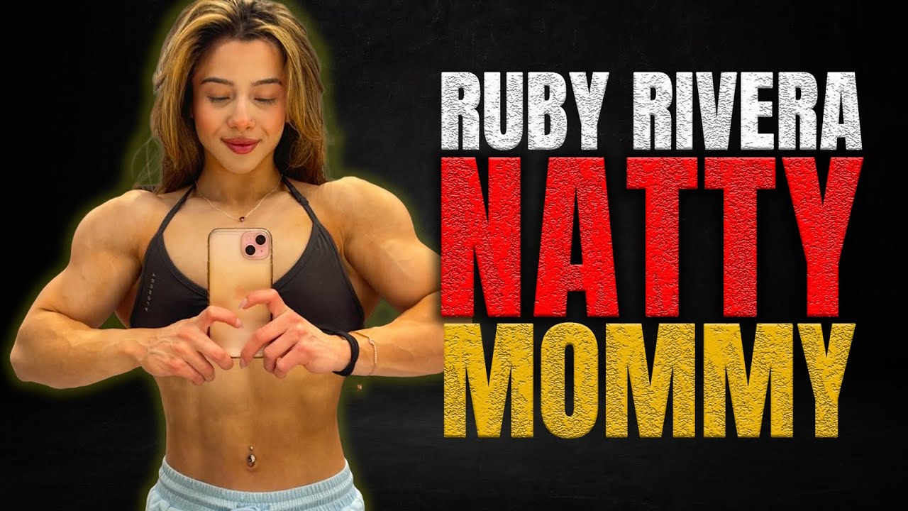 The So Called Natty Muscle Mommy: Ruby Rivera