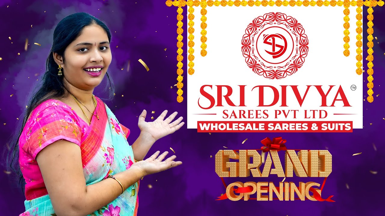 Sri Divya Sarees Pvt Ltd Grand Opening || Sri Divya Sarees Pvt Ltd