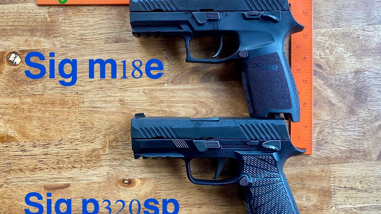 รีวิว เปรียบเทียบ Sig Sauer M18E กับ Sig Sauer P320sp