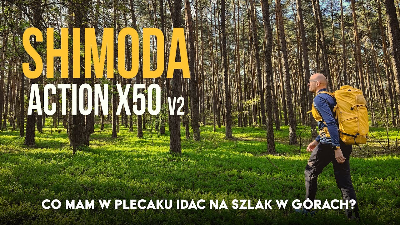 SHIMODA ACTION X50 v2 Yellow. Mój plecak na trekking w górach | Fotografia górska. Zdjęcia natury.