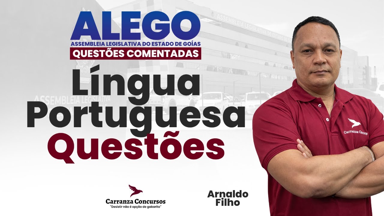 Concurso ALEGO | Língua Portuguesa | Interpretação e Gramática | Questões Comentadas