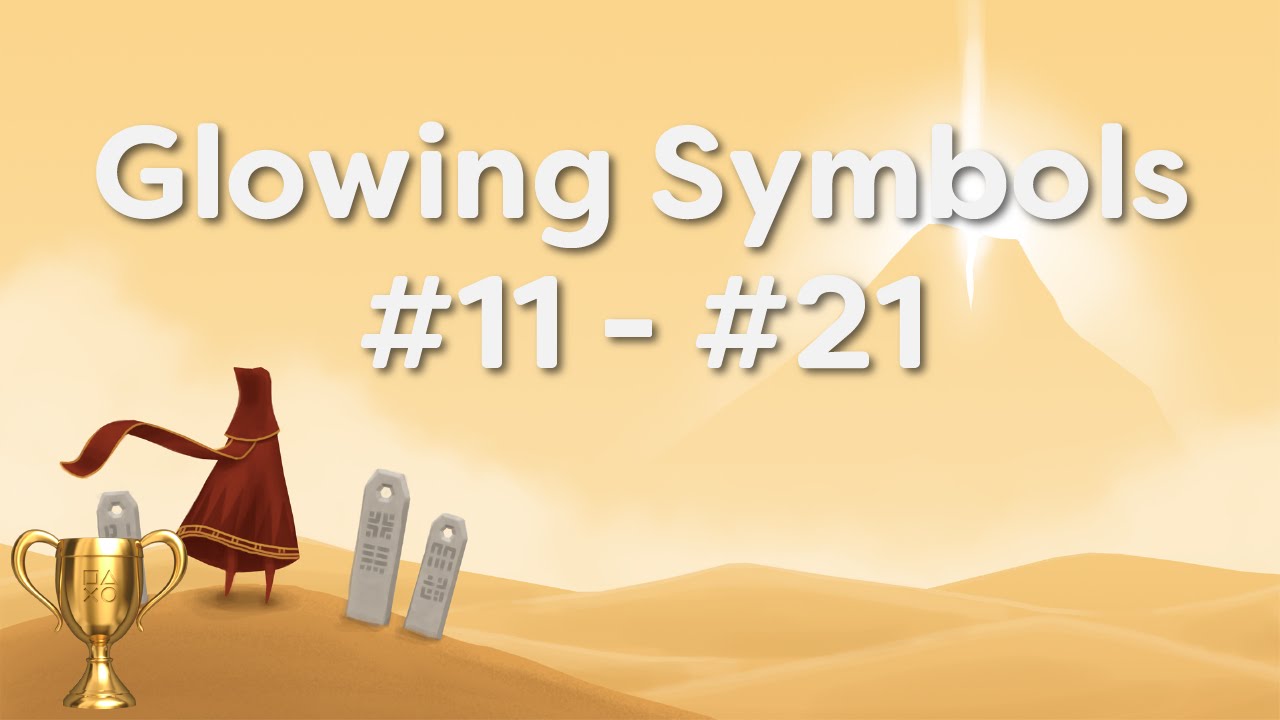 JOURNEY - Glowing Symbol Locations (#11 - #20) - Transcendence Trophy Guide (PS4)