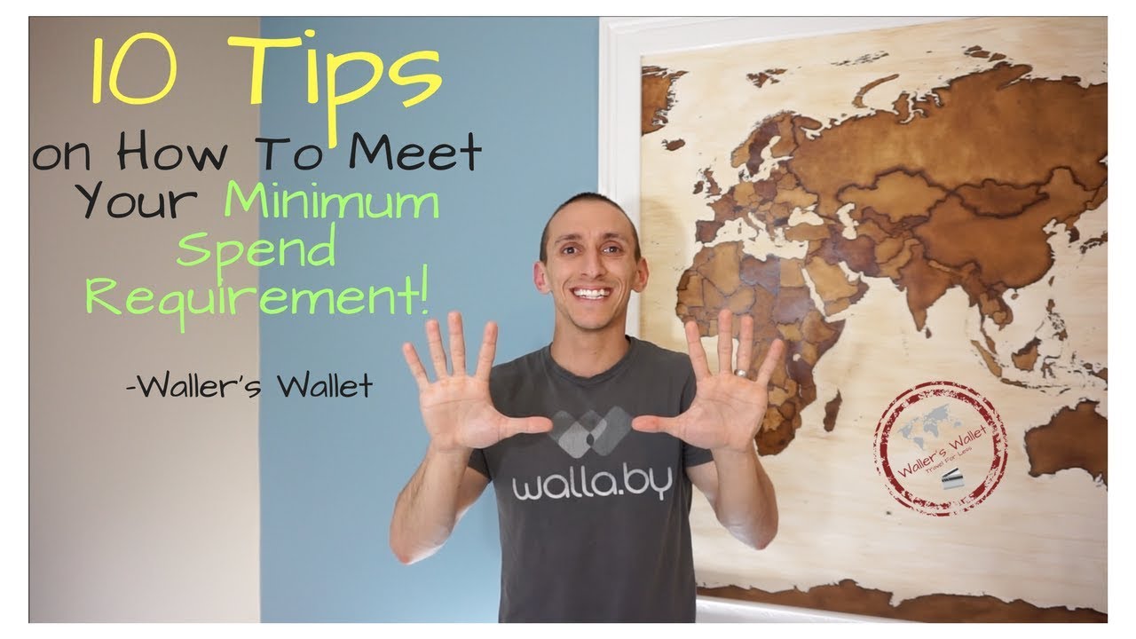 10 Tips on How to Meet Your Minimum Spend Requirement- Waller's Wallet