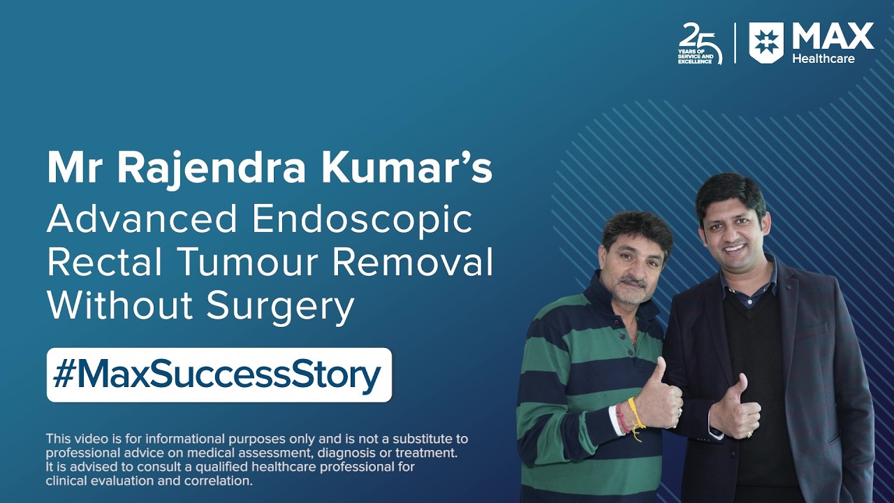 Mr Rajendra Advanced Endoscopic Rectal Tumour Removal Without Surgery | Patient Success Story