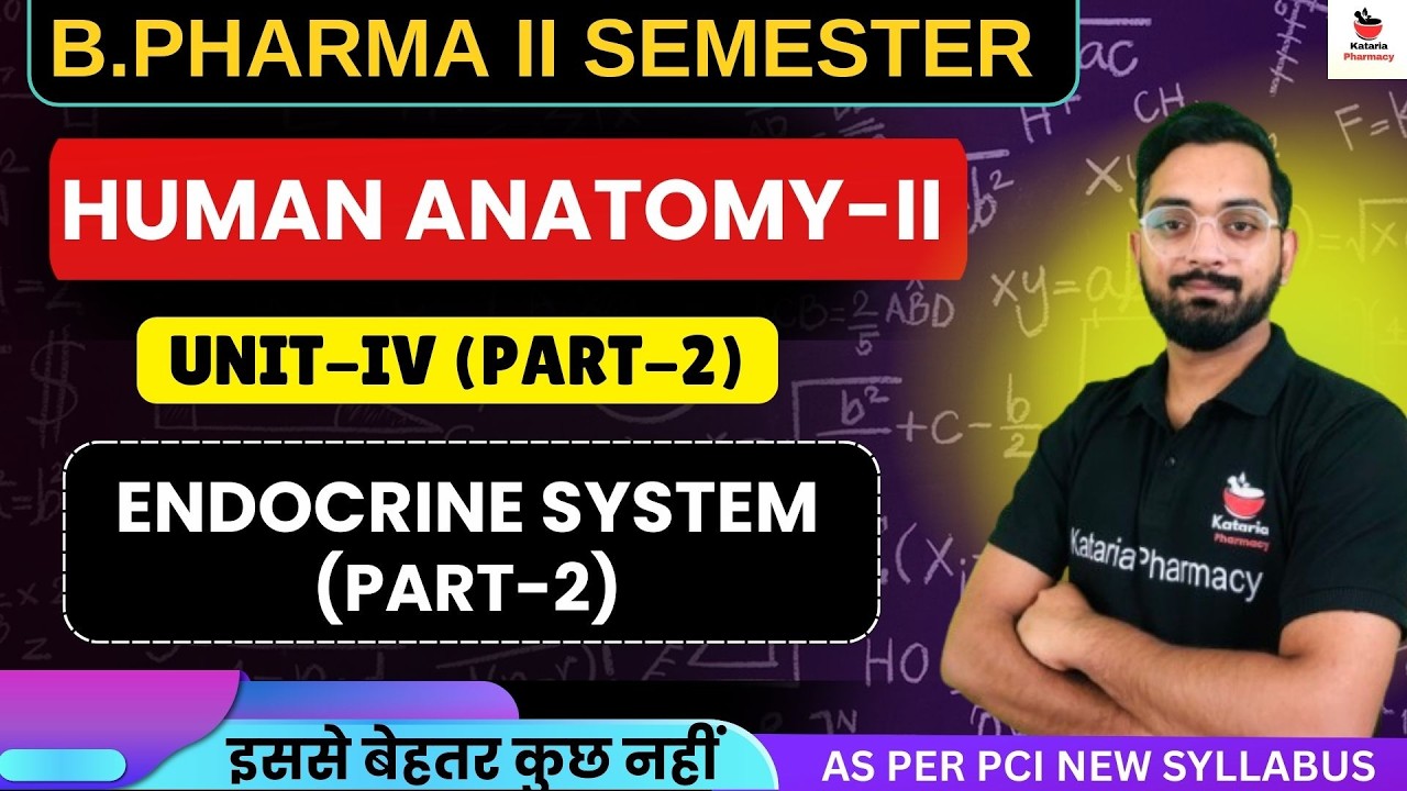 ENDOCRINE SYSTEM(PART-2) || HUMAN ANATOMY & PHYSIOLOGY-II | UNIT-IV(PART-2) | B.Pharm 2nd Sem #aktu