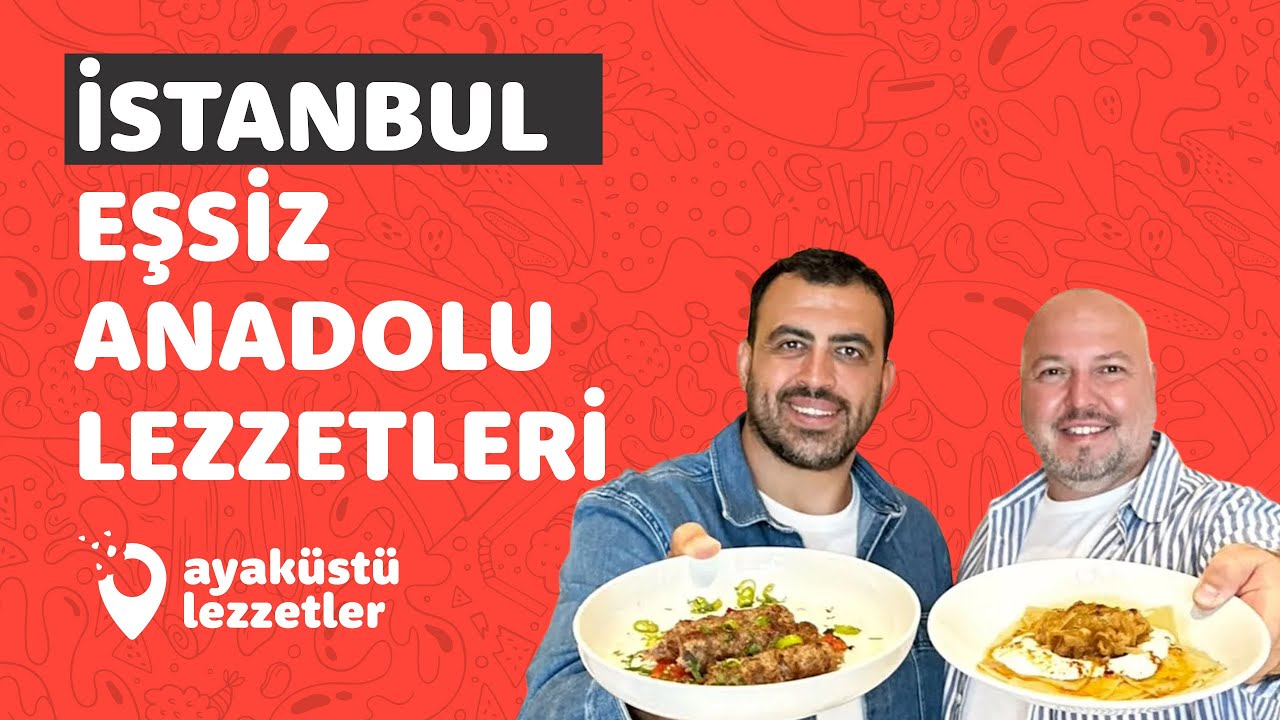 EŞSİZ ANADOLU LEZZETLERİ - Hesaplar Senden B&ouml;l&uuml;m 17 - Ayak&uuml;st&uuml; Lezzetler