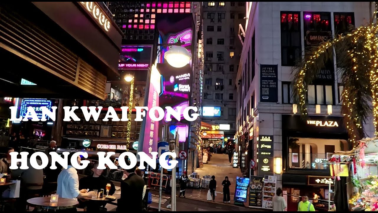 HONG KONG LAN KWAI FONG STREET NIGHT TOUR - CENTRAL  NIGHT LIFE TOUR - MARCH 2024 [4K TOUR]