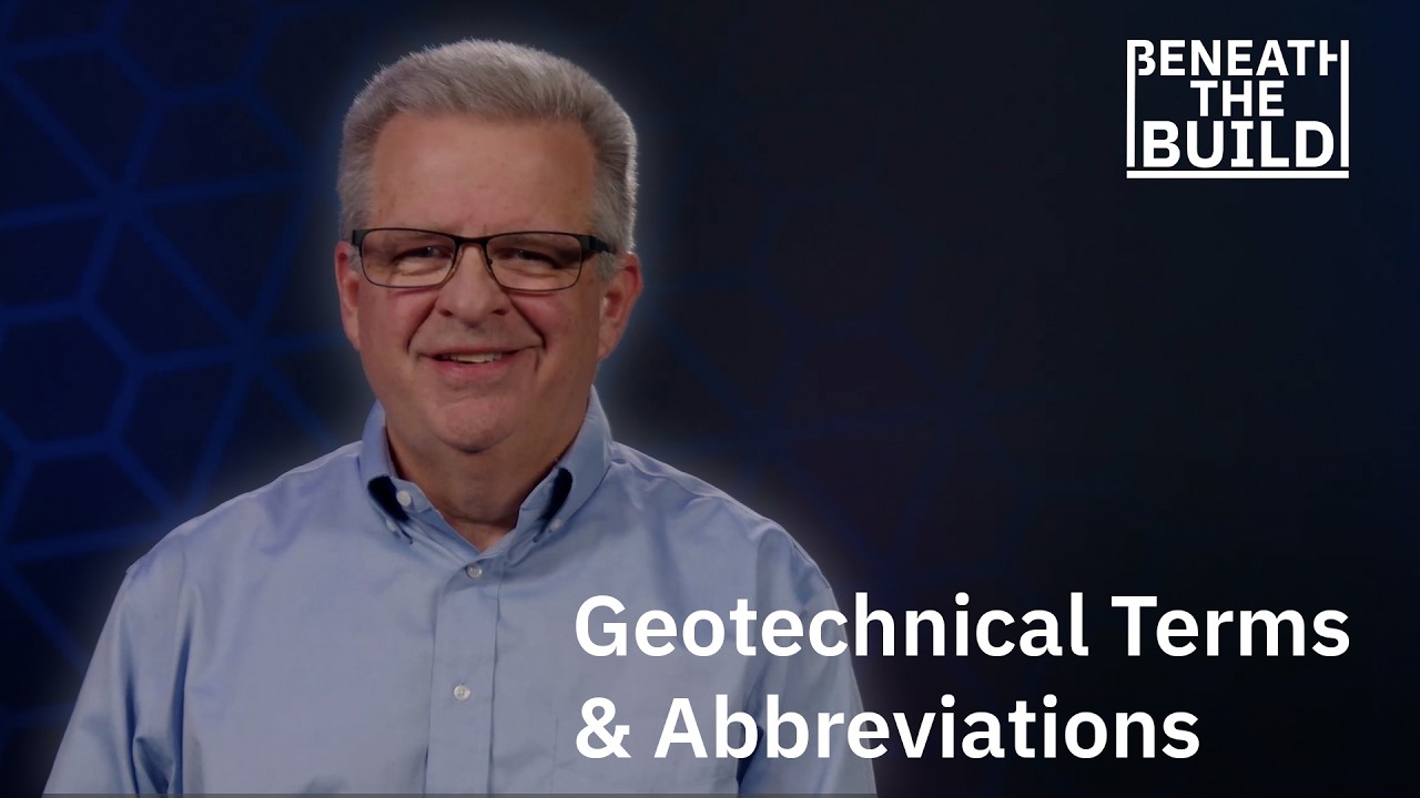 Geotechnical Terms Explained! | Beneath the Build