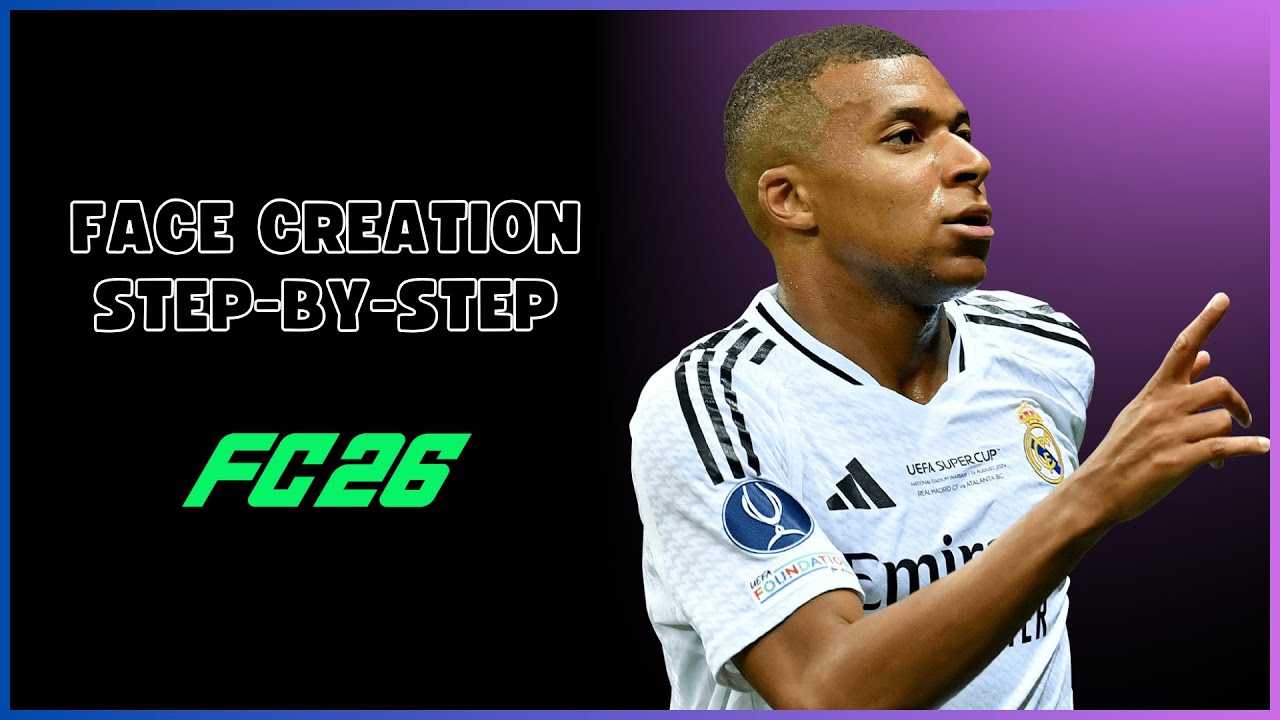How to create KYLIAN MBAPP&Eacute; in EA FC 26 - TUTORIAL Face Creation
