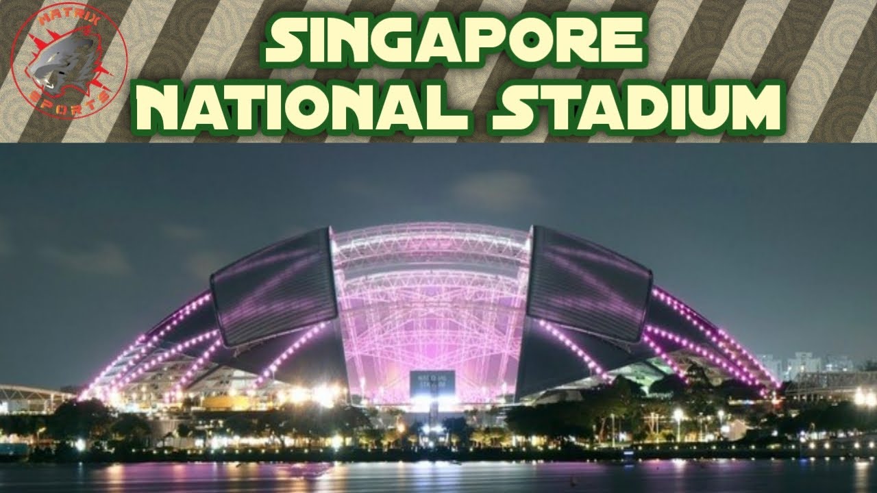 Singapore National Stadium