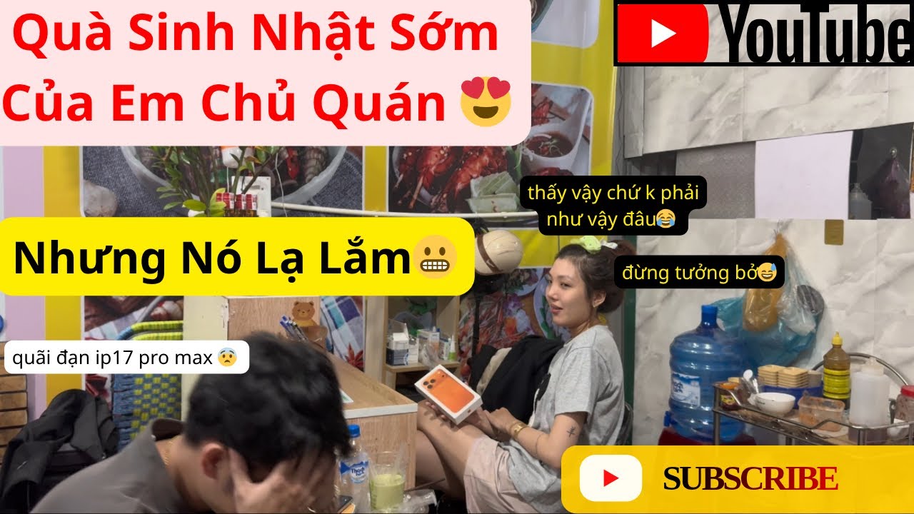 Dương B&igrave;nh Phương_Qu&agrave; Sinh Nhật Sớm Của Em Chủ Qu&aacute;n Nhưng N&oacute; Lạ Lắm😂😂Đ&uacute;ng L&agrave; Lấy Của Ch&ugrave;a L&agrave;m Phước😬