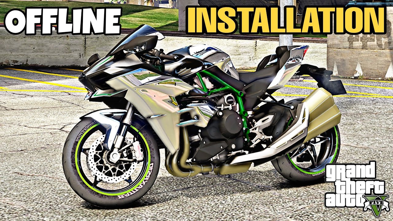 Gta 5 : How To Install Kawasaki Ninja H2R Gta V Story Mode