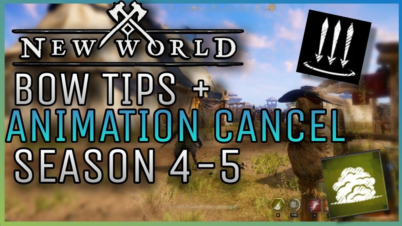 You Must Know These Animation Cancles For Bow (Patched) | New World Season 4 & 5