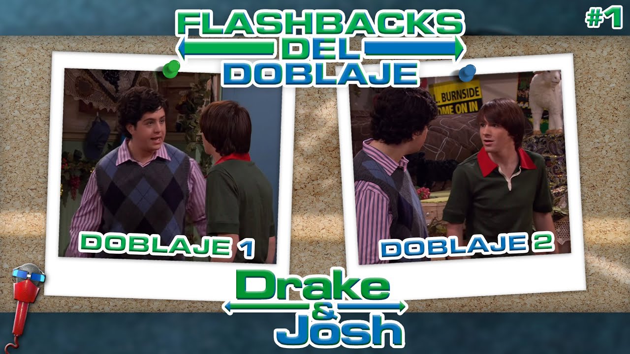 Flashbacks Del Doblaje | Drake y Josh