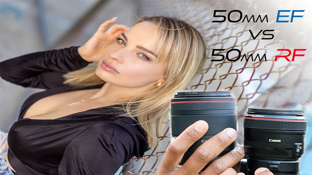 Canon 50mm EF 1.2-L Lens vs Canon 50mm RF-L Lens