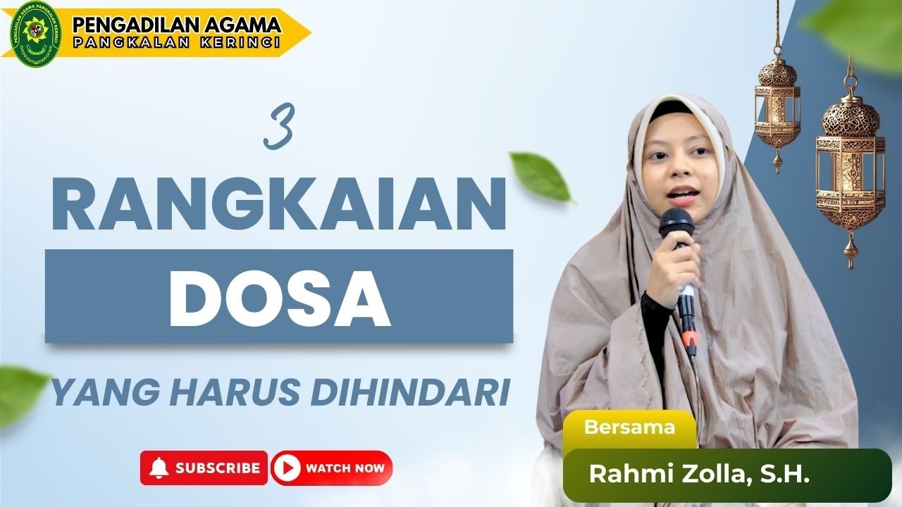 3 Rangkaian Dosa Yang Harus Dihindari | KULTUM PA PKC #4