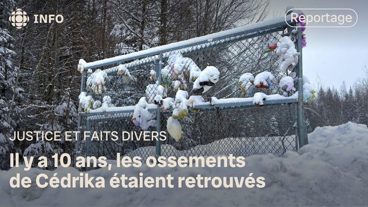 Dix ans apr&egrave;s la d&eacute;couverte des ossements de C&eacute;drika Provencher
