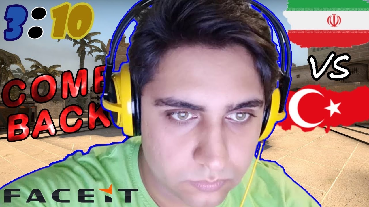 کانتر بین ایران و ترکیه و کامبک ایرانی ها - CSGO Faceit Level 10 - Turkey vs Iran - 10/3 Comeback