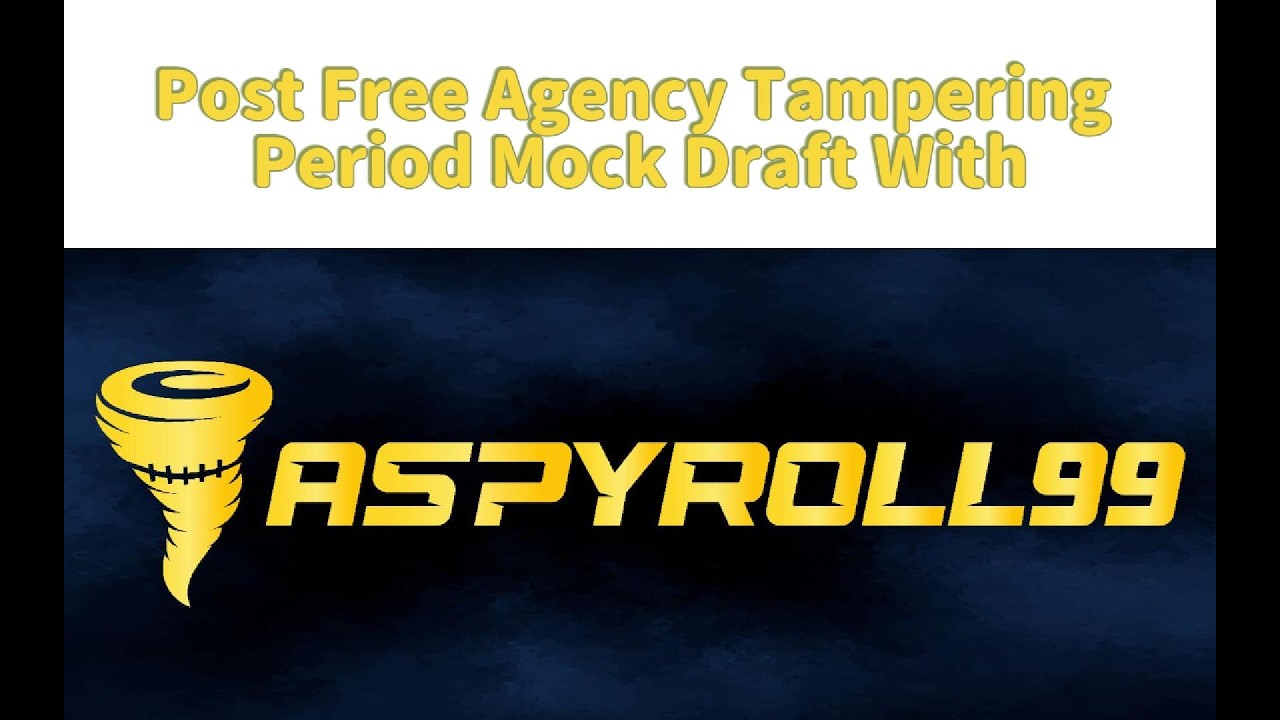Post - Free Agency Frenzy Mock Draft