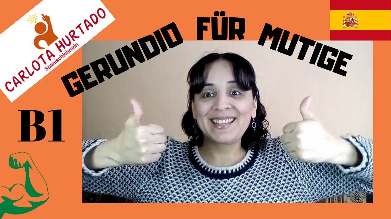 Spanisch lernen fortgeschritten📌GERUNDIO B1 - Spanisch: EINFACH erklärt✏️für Fortgeschrittene B1
