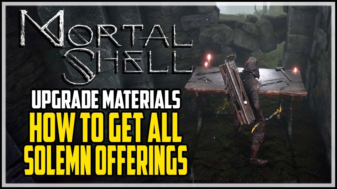Mortal Shell All Solemn Offerings Locations