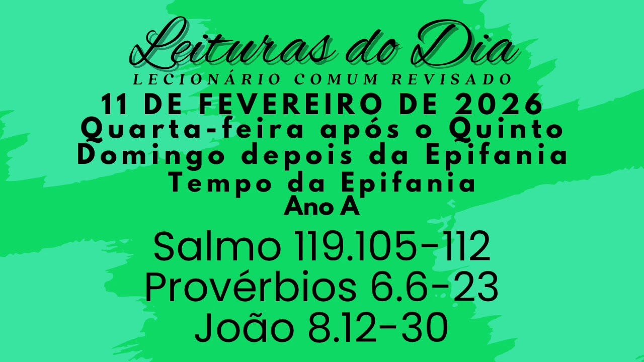 A Luz que Cuida e Trabalha - Quarta-feira após o Quinto Domingo depois da Epifania