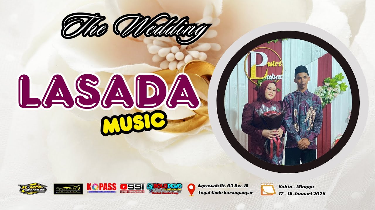LIVE📡Part 1 LASADA MUSIC || PERNIKAHAN LAHAR & PUTRI || BOLODEWO AUDIO || MONICA MULTIMEDIA