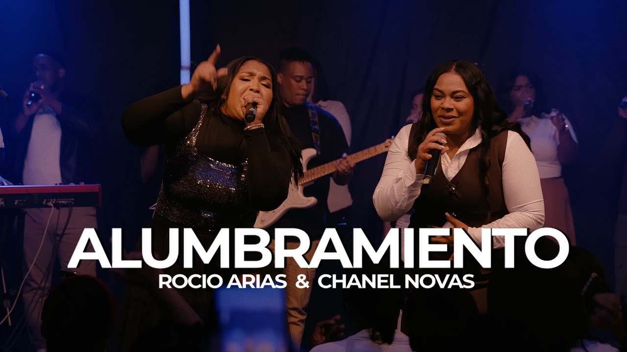 Rocio Arias ft Chanel Novas - Alumbramiento (Video Oficial) 