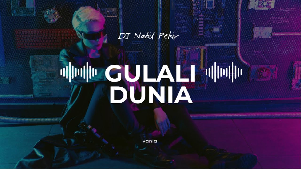 DJ GULALI DUNIA | VIRAL TIKTOK