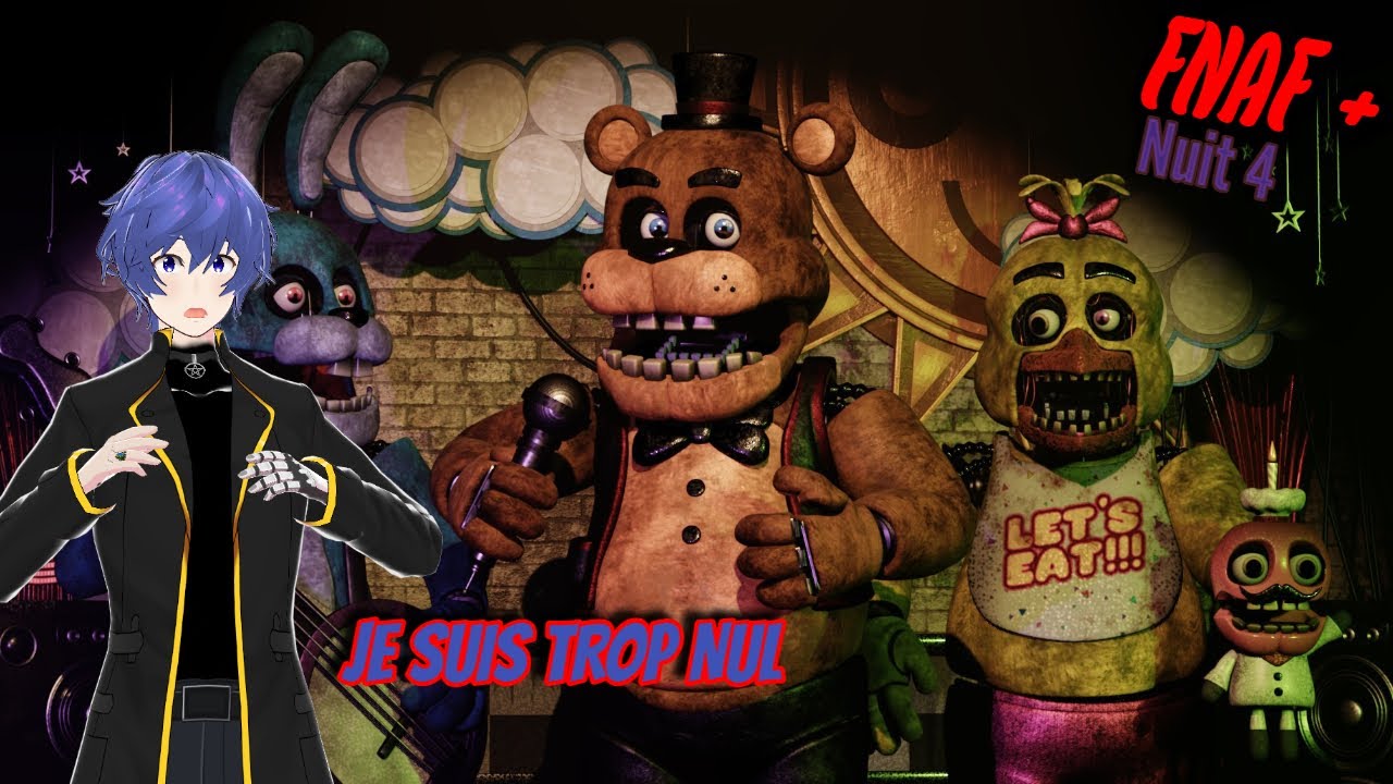 LA NUIT 4 EST TELLEMENT DIFFICILE ｜Fnaf +  [Vtuber-FR]