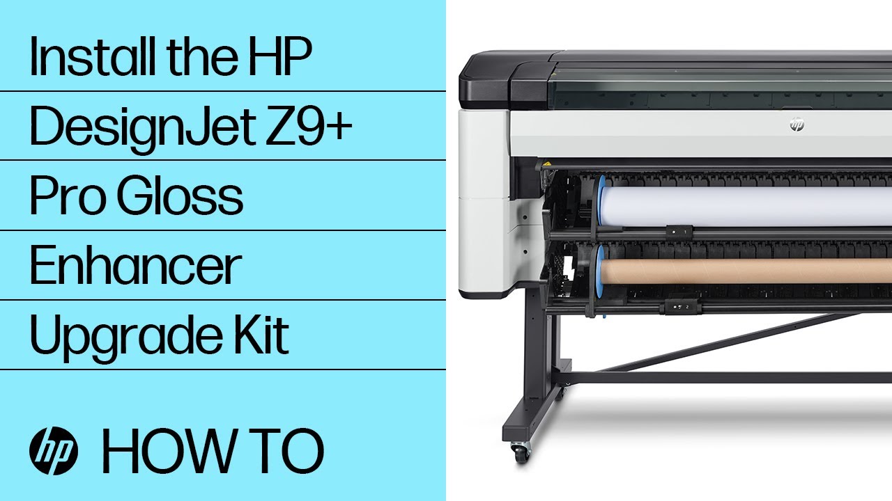 How to Install the HP DesignJet Z9+ Pro Gloss Enhancer Upgrade Kit | HP Printers | HP Support